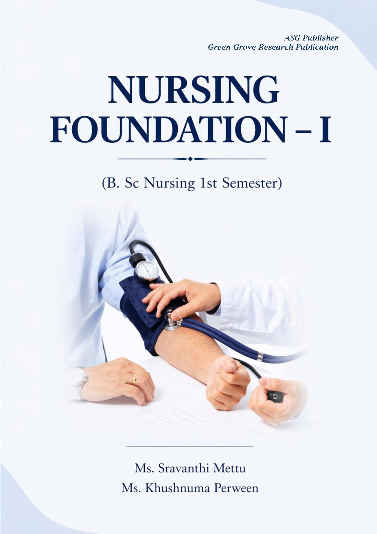 Nursing Foundation –I (B. Sc Nursing 1st Semester)